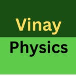 Vinay Physics